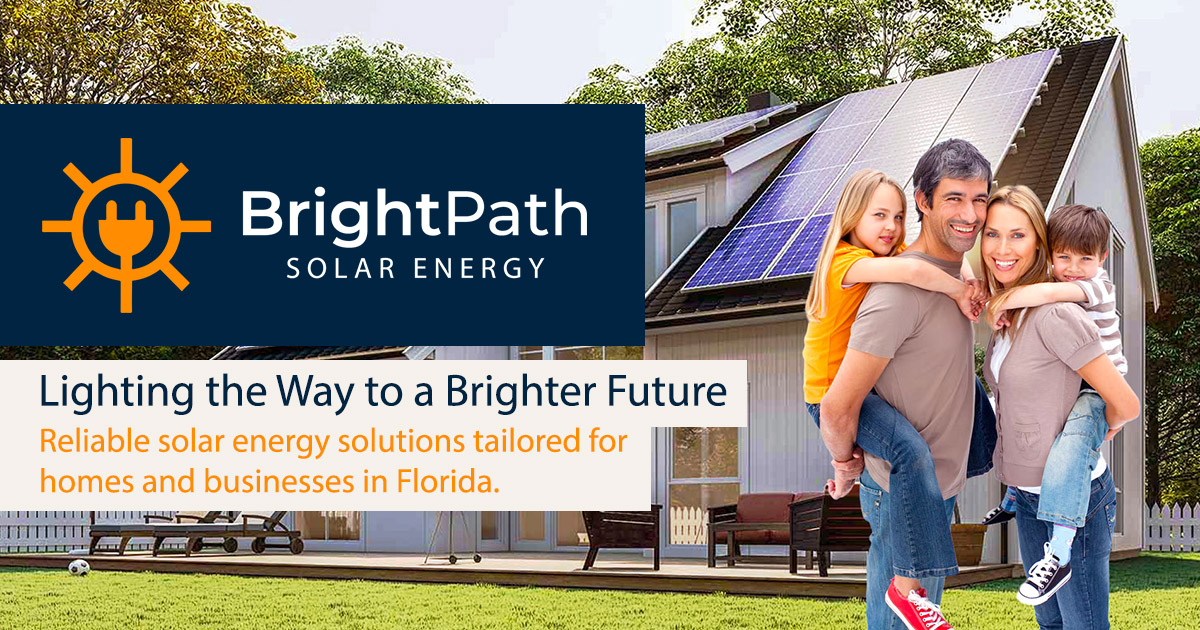 BrightPath Solar Energy Florida – Lighting the Way to a Brighter Future